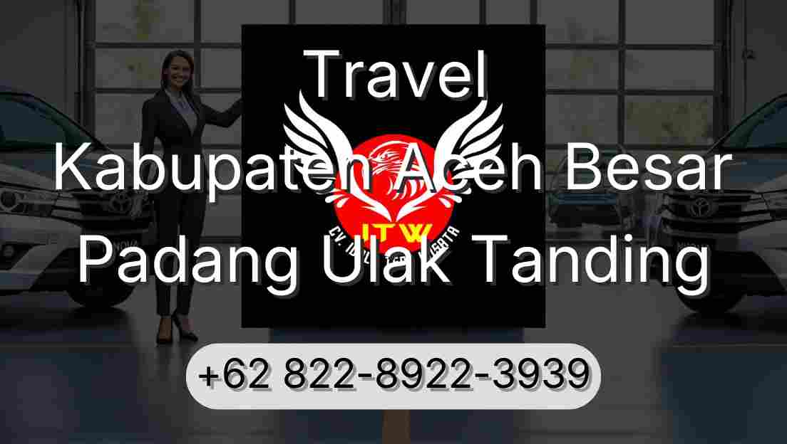 Travel Kabupaten Aceh Besar Padang Ulak Tanding