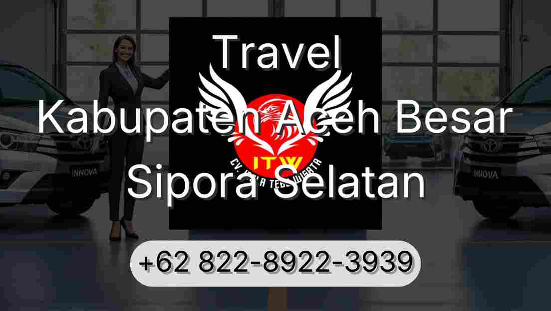 Travel Kabupaten Aceh Besar Sipora Selatan