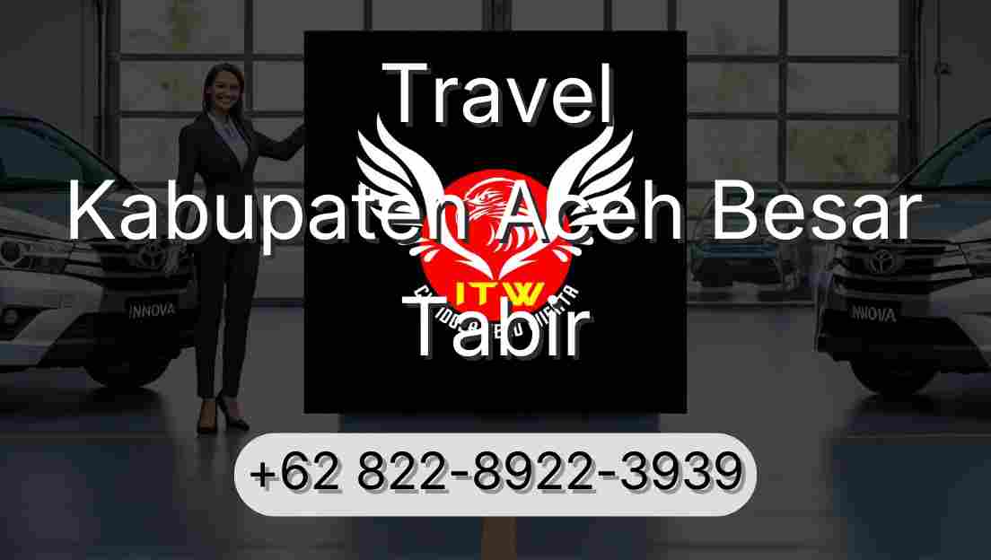 Travel Kabupaten Aceh Besar Tabir