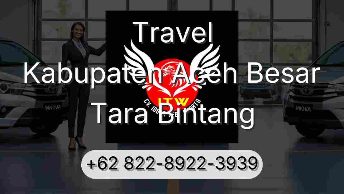 Travel Kabupaten Aceh Besar Tara Bintang