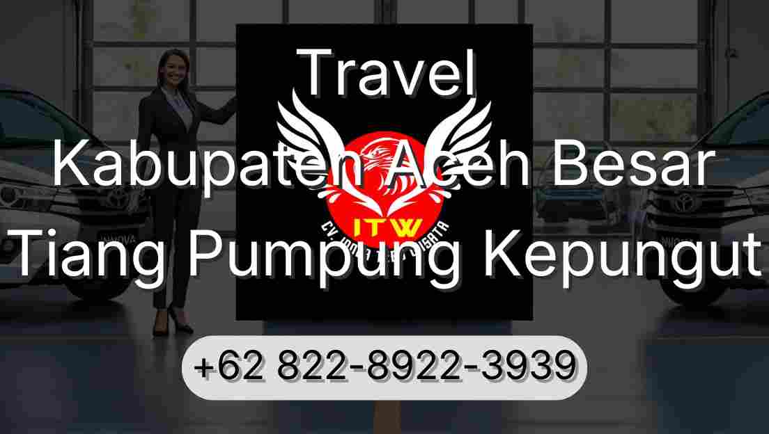 Travel Kabupaten Aceh Besar Tiang Pumpung Kepungut
