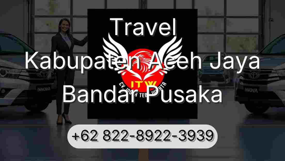 Travel Kabupaten Aceh Jaya Bandar Pusaka