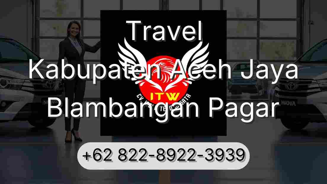 Travel Kabupaten Aceh Jaya Blambangan Pagar