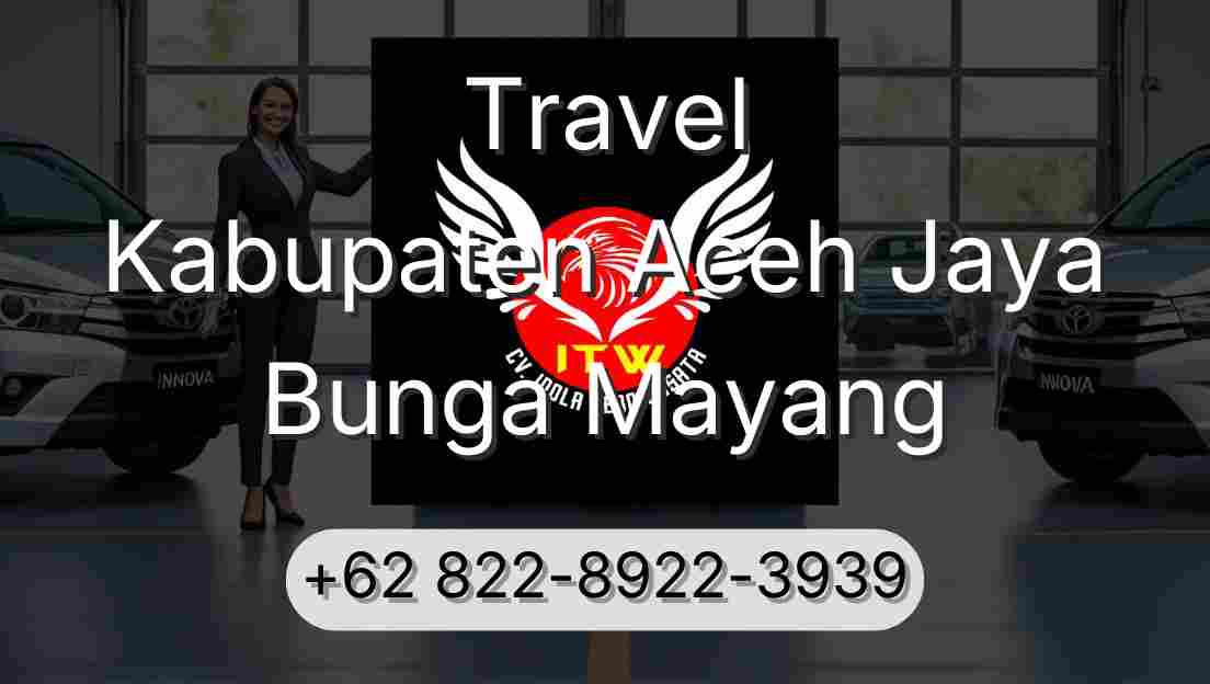 Travel Kabupaten Aceh Jaya Bunga Mayang