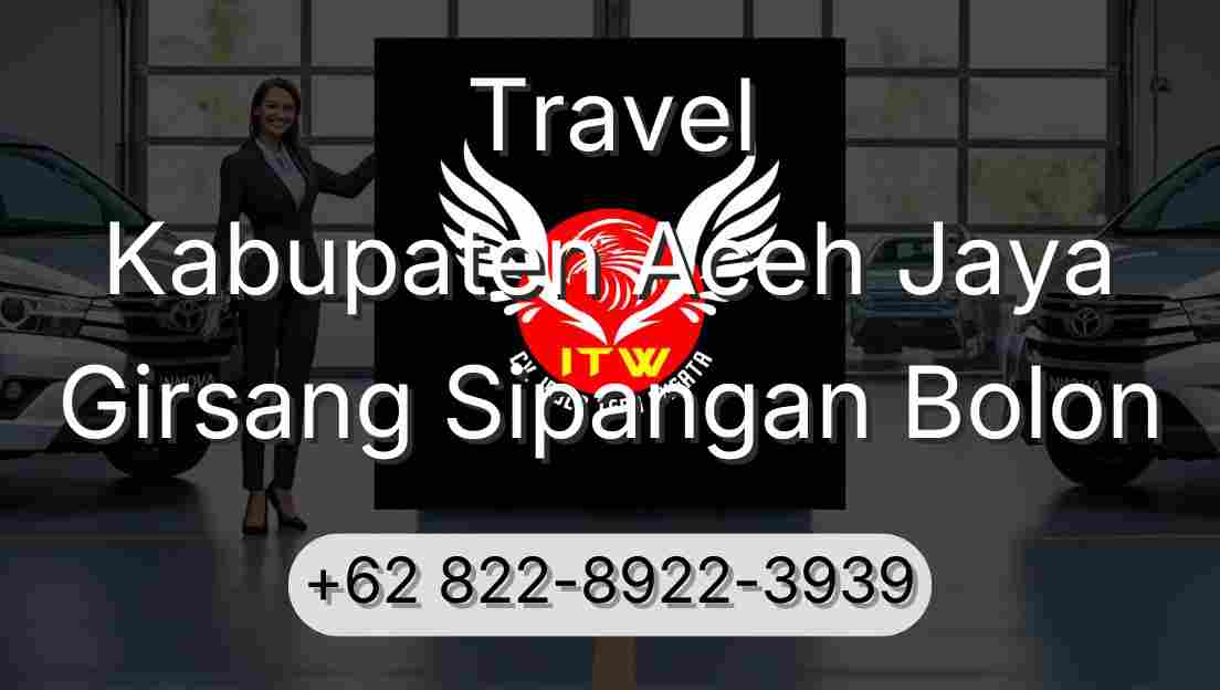 Travel Kabupaten Aceh Jaya Girsang Sipangan Bolon