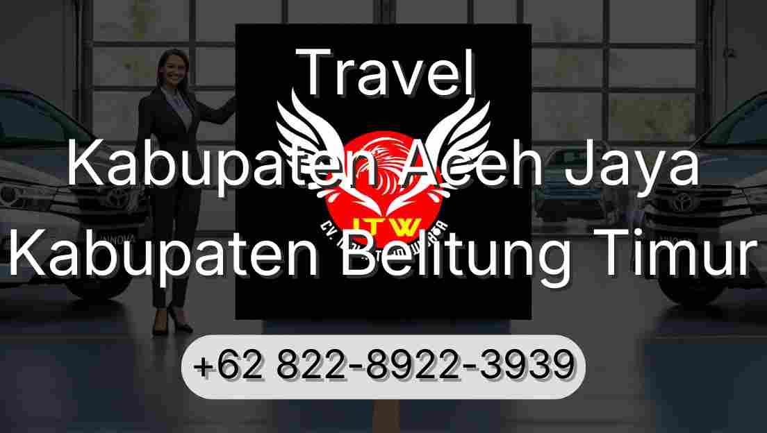 Travel Kabupaten Aceh Jaya Kabupaten Belitung Timur
