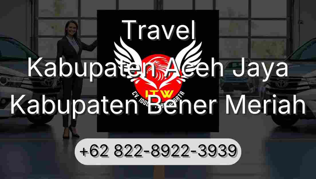 Travel Kabupaten Aceh Jaya Kabupaten Bener Meriah