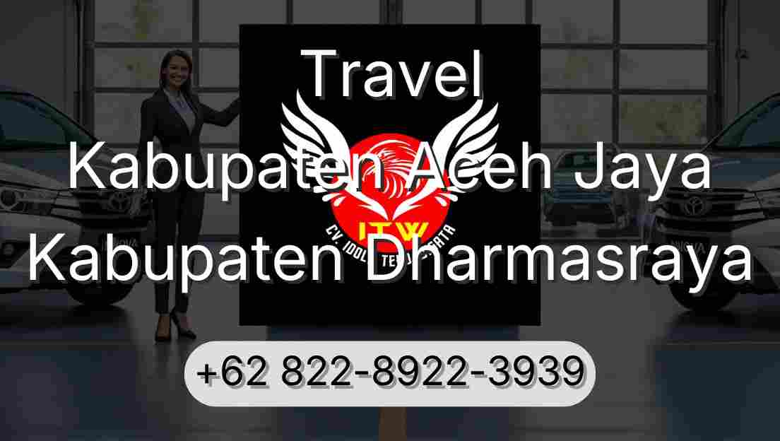 Travel Kabupaten Aceh Jaya Kabupaten Dharmasraya