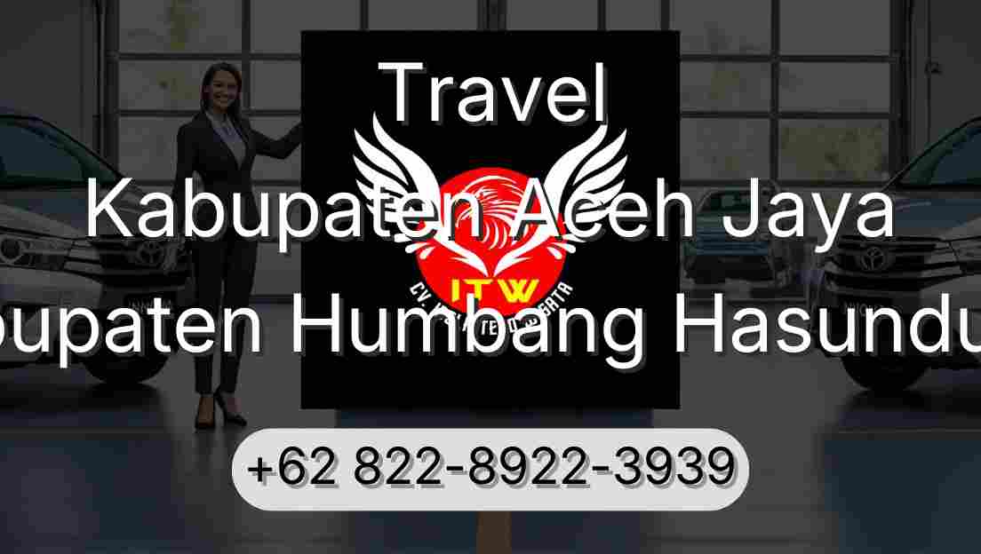 Travel Kabupaten Aceh Jaya Kabupaten Humbang Hasundutan