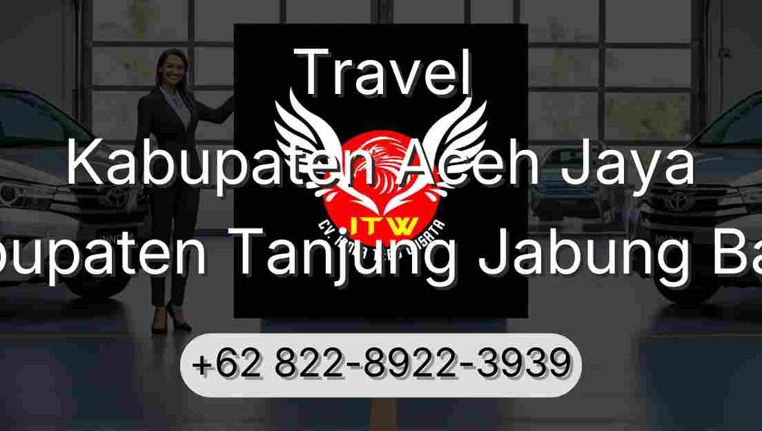 Travel Kabupaten Aceh Jaya Kabupaten Tanjung Jabung Barat