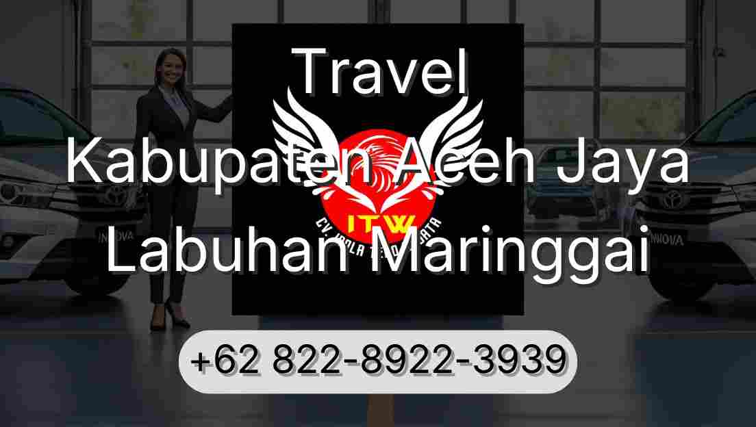 Travel Kabupaten Aceh Jaya Labuhan Maringgai