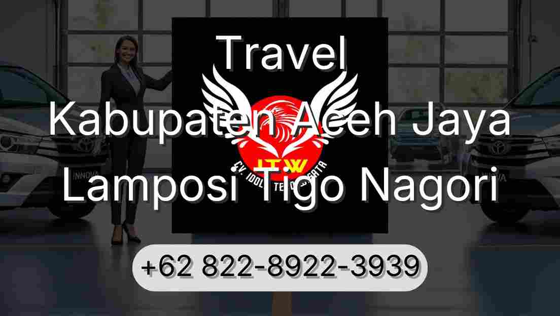 Travel Kabupaten Aceh Jaya Lamposi Tigo Nagori