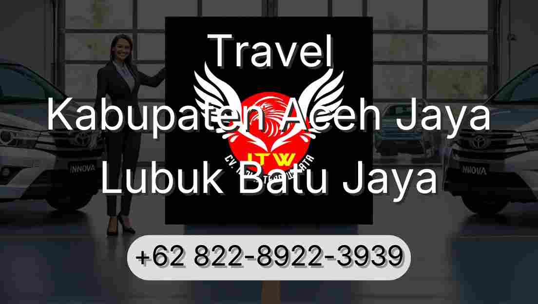 Travel Kabupaten Aceh Jaya Lubuk Batu Jaya