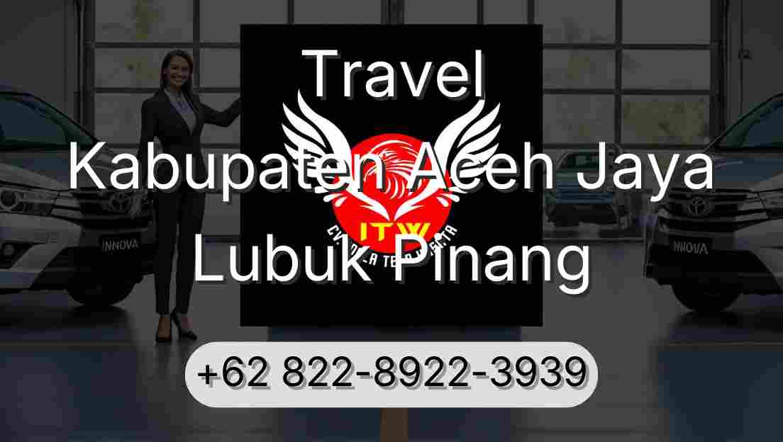 Travel Kabupaten Aceh Jaya Lubuk Pinang