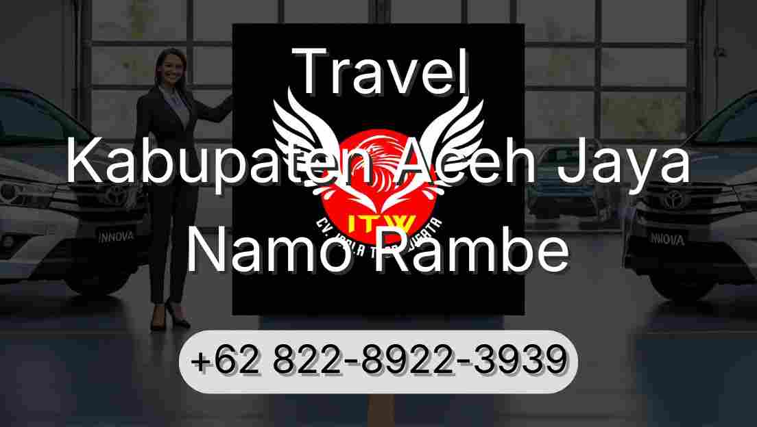 Travel Kabupaten Aceh Jaya Namo Rambe