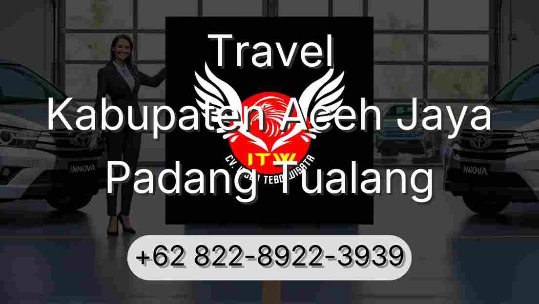 Travel Kabupaten Aceh Jaya Padang Tualang
