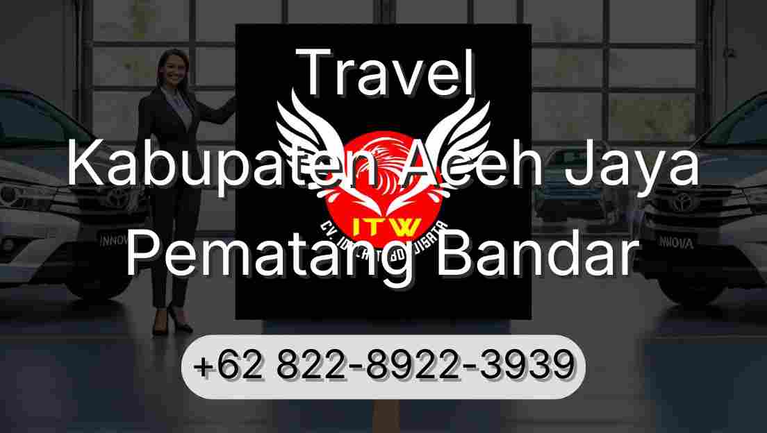Travel Kabupaten Aceh Jaya Pematang Bandar