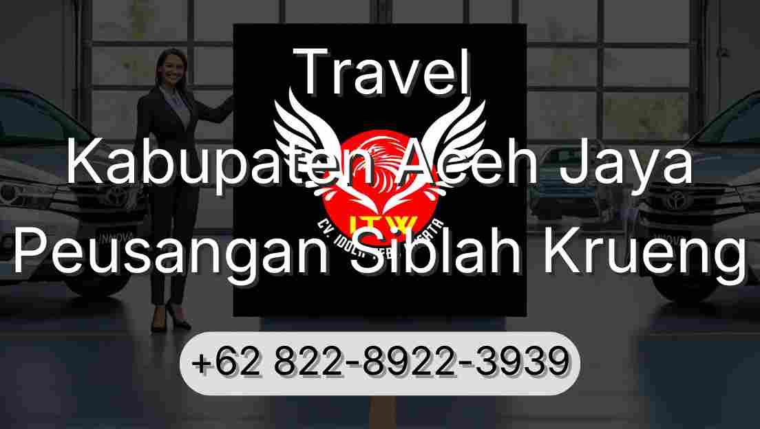 Travel Kabupaten Aceh Jaya Peusangan Siblah Krueng