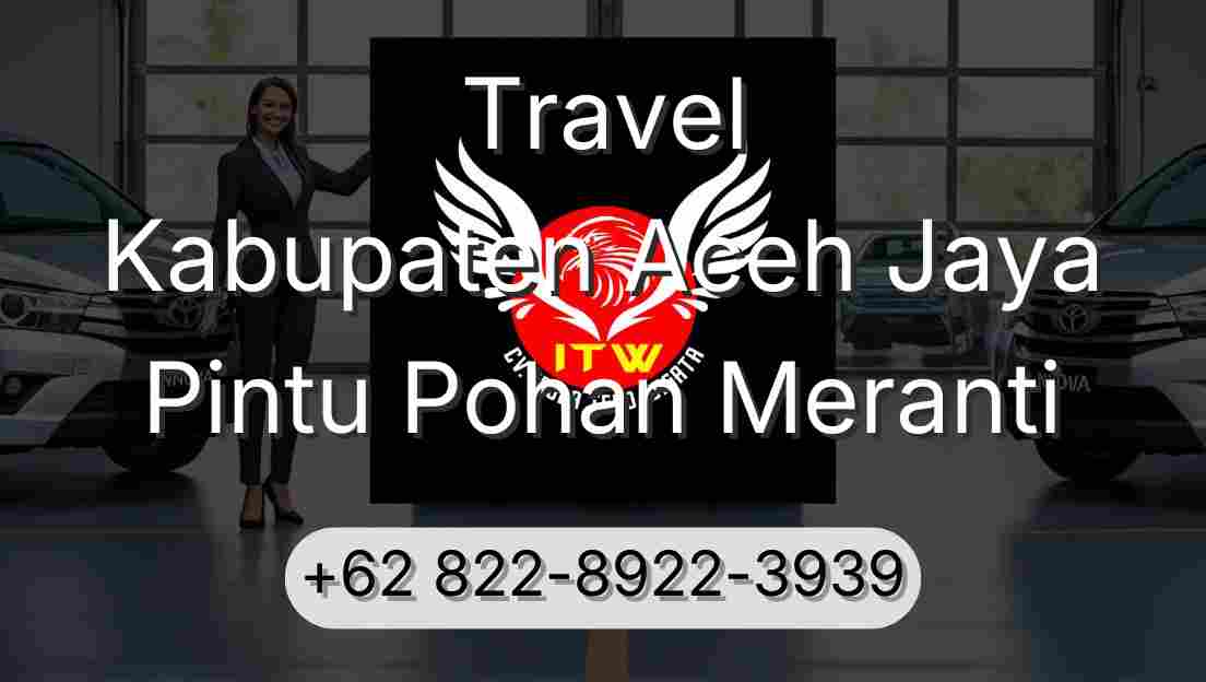 Travel Kabupaten Aceh Jaya Pintu Pohan Meranti