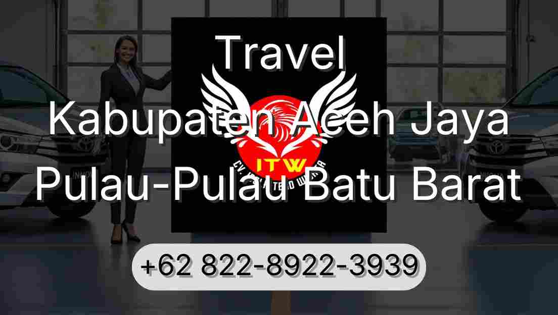 Travel Kabupaten Aceh Jaya Pulau-Pulau Batu Barat