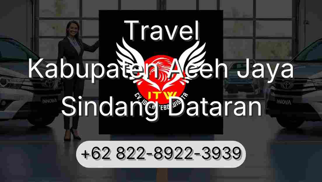 Travel Kabupaten Aceh Jaya Sindang Dataran