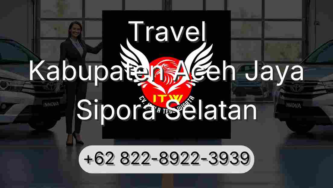 Travel Kabupaten Aceh Jaya Sipora Selatan