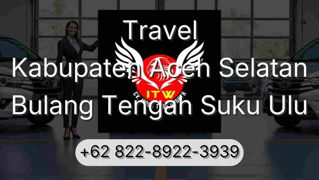 Travel Kabupaten Aceh Selatan Bulang Tengah Suku Ulu