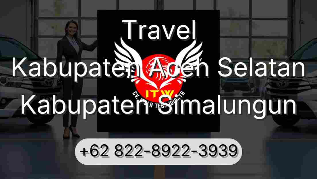 Travel Kabupaten Aceh Selatan Kabupaten Simalungun