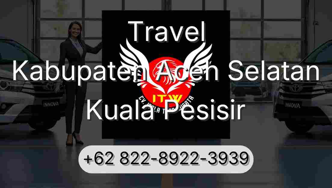 Travel Kabupaten Aceh Selatan Kuala Pesisir
