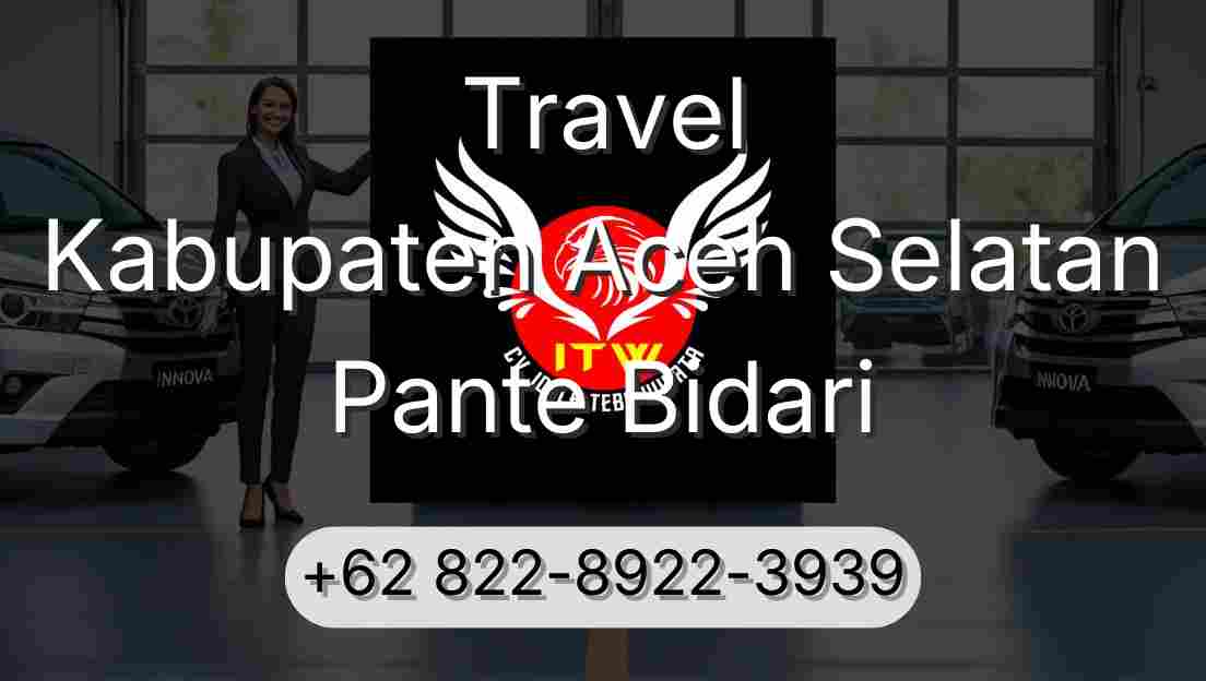 Travel Kabupaten Aceh Selatan Pante Bidari