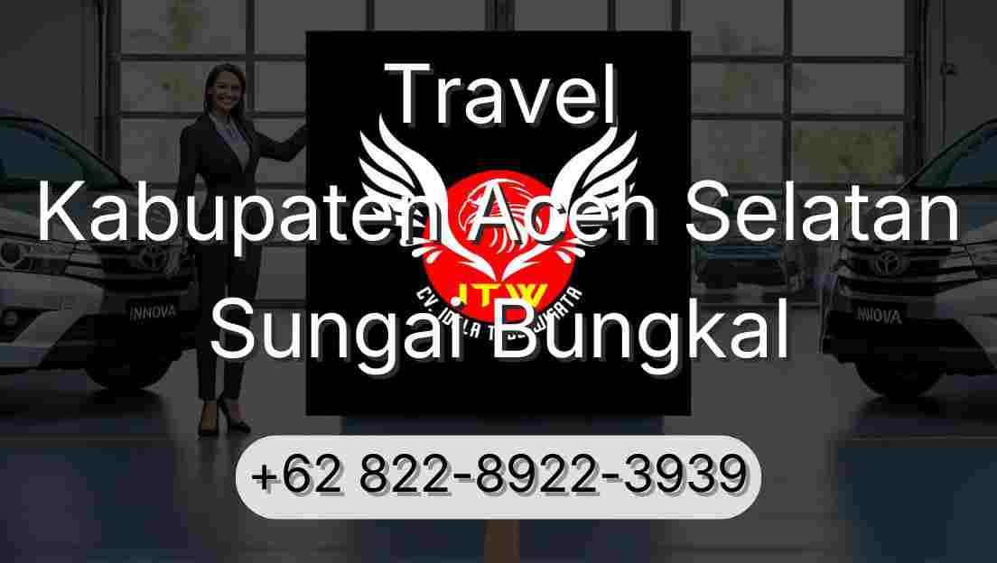 Travel Kabupaten Aceh Selatan Sungai Bungkal