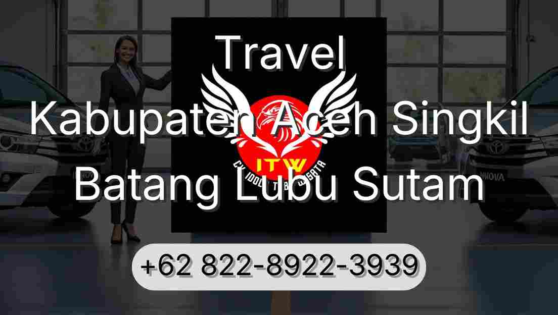 Travel Kabupaten Aceh Singkil Batang Lubu Sutam