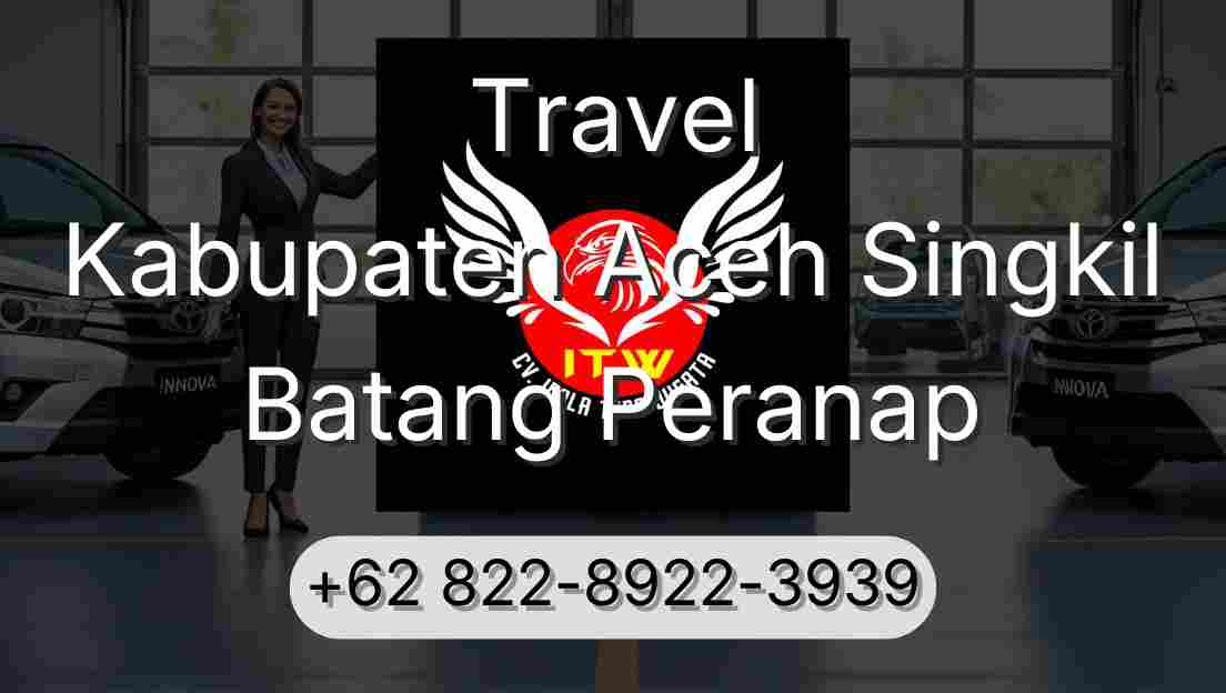 Travel Kabupaten Aceh Singkil Batang Peranap