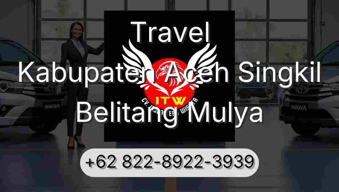 Travel Kabupaten Aceh Singkil Belitang Mulya