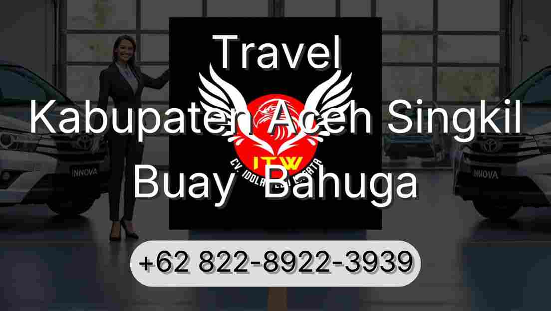 Travel Kabupaten Aceh Singkil Buay  Bahuga