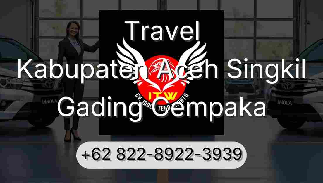 Travel Kabupaten Aceh Singkil Gading Cempaka