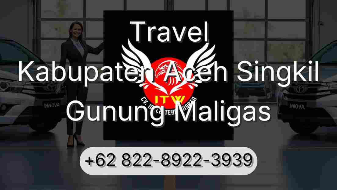 Travel Kabupaten Aceh Singkil Gunung Maligas