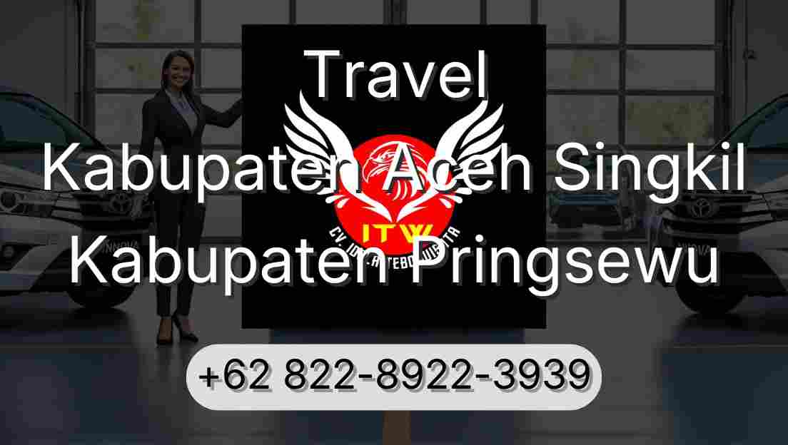 Travel Kabupaten Aceh Singkil Kabupaten Pringsewu