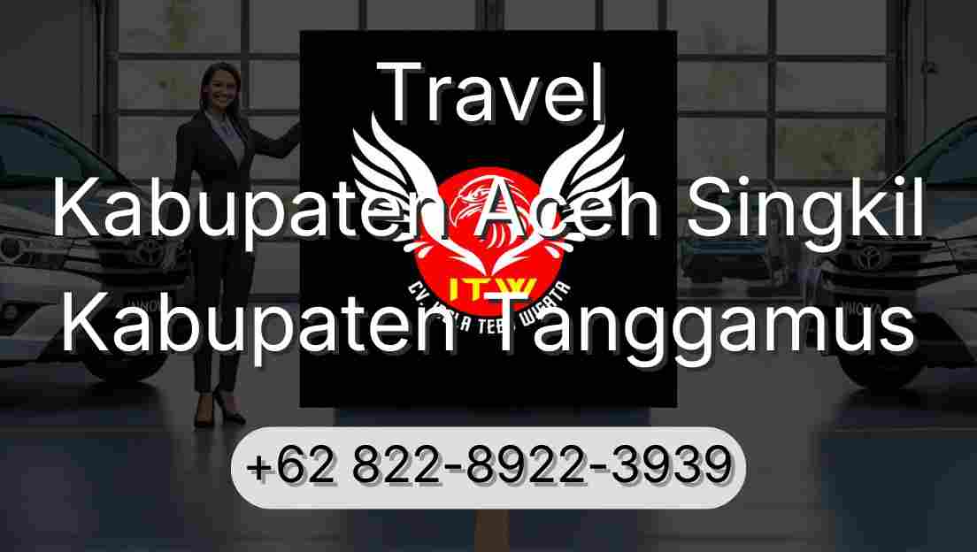Travel Kabupaten Aceh Singkil Kabupaten Tanggamus