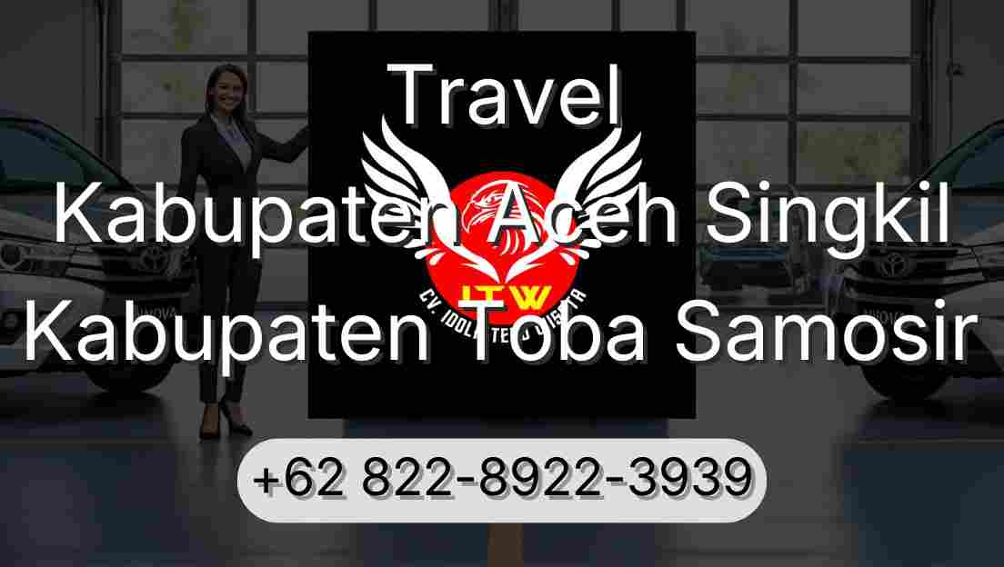 Travel Kabupaten Aceh Singkil Kabupaten Toba Samosir