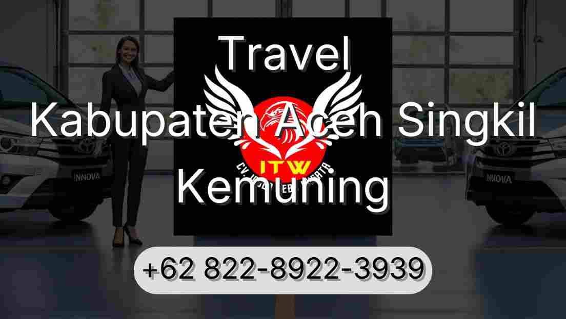 Travel Kabupaten Aceh Singkil Kemuning