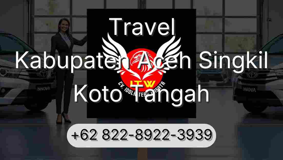 Travel Kabupaten Aceh Singkil Koto Tangah