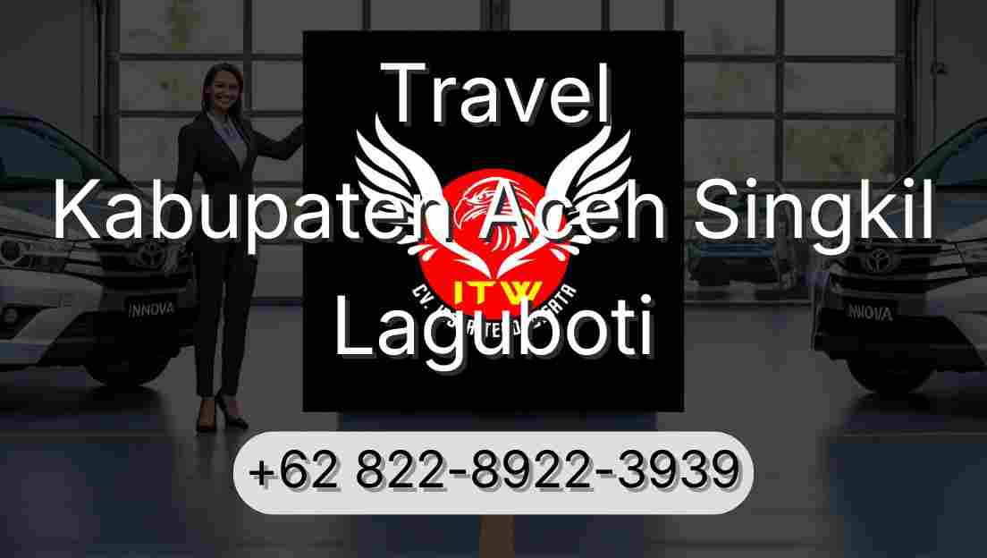 Travel Kabupaten Aceh Singkil Laguboti