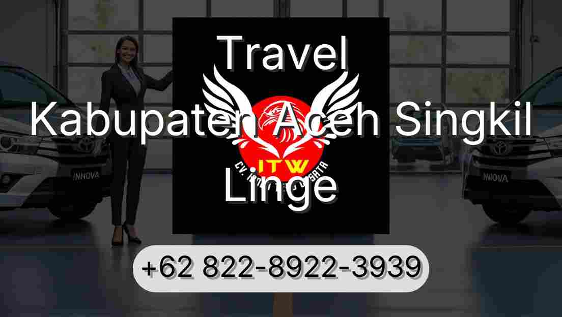 Travel Kabupaten Aceh Singkil Linge