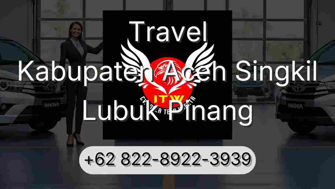 Travel Kabupaten Aceh Singkil Lubuk Pinang