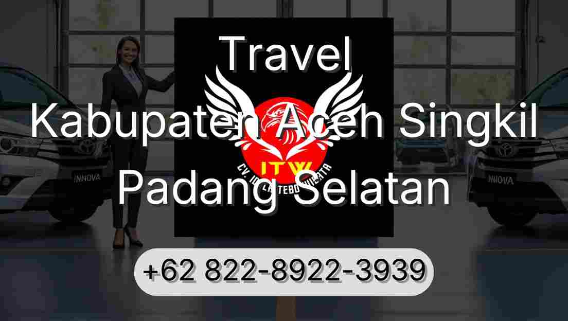Travel Kabupaten Aceh Singkil Padang Selatan