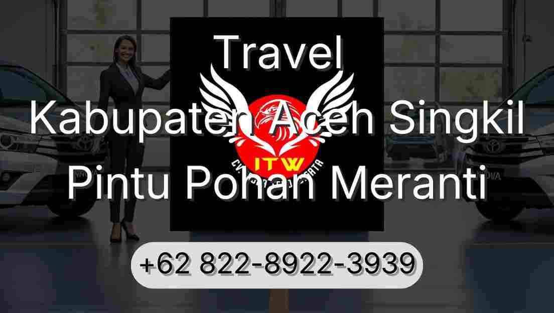 Travel Kabupaten Aceh Singkil Pintu Pohan Meranti