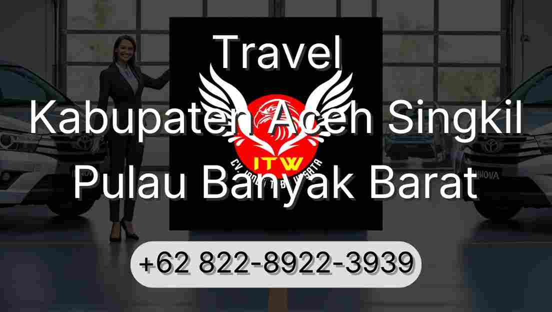 Travel Kabupaten Aceh Singkil Pulau Banyak Barat