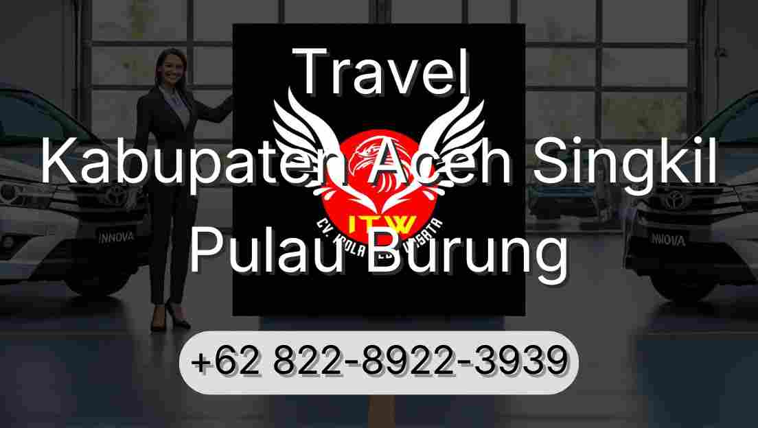 Travel Kabupaten Aceh Singkil Pulau Burung