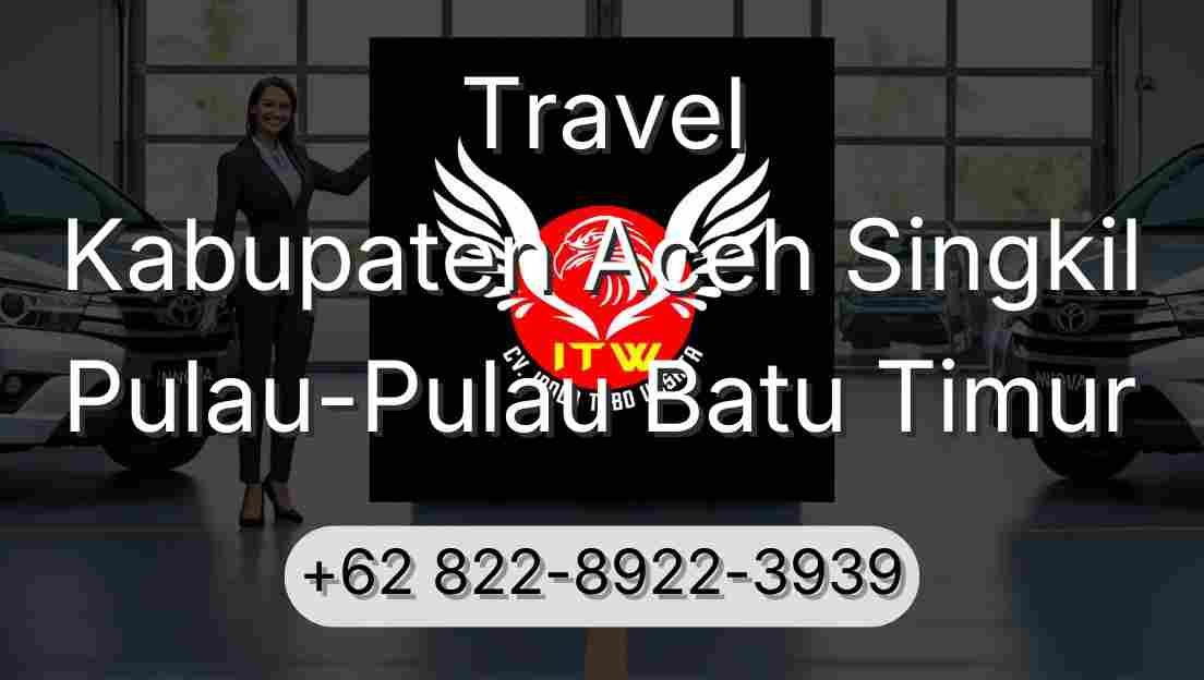 Travel Kabupaten Aceh Singkil Pulau-Pulau Batu Timur
